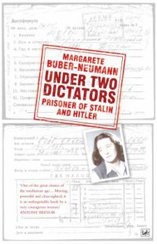 Paperback Under Two Dictators: Prisoner of Stalin and Hitler Book