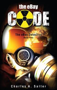 The eBay Code - Book #2 of the eBay Detective