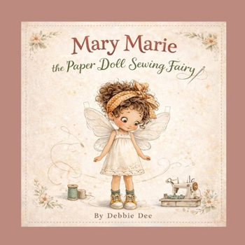 Mary Marie the Paper Doll Sewing Fairy