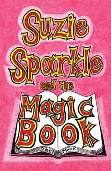 Paperback Suzie Sparkle and the Magic Book