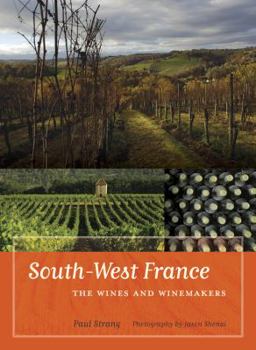 Hardcover South-West France: The Wines and Winemakers Book