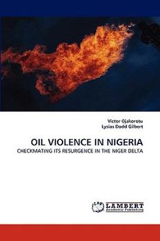 Paperback Oil Violence in Nigeria Book