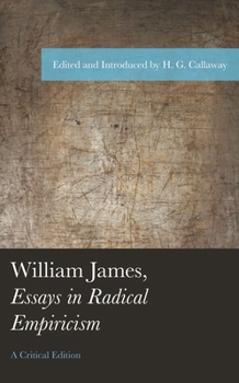 Hardcover William James, Essays in Radical Empiricism Book