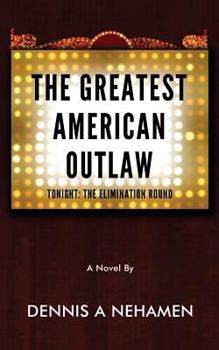 Paperback The Greatest American Outlaw Book