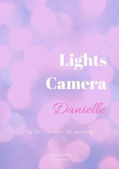 Paperback Lights Camera Danielle Book