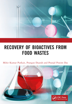 Paperback Recovery of Bioactives from Food Wastes Book