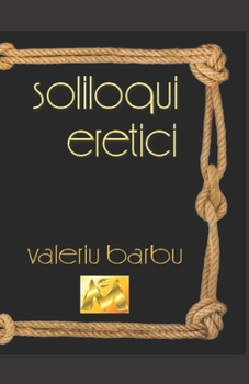 Paperback Soliloqui eretici [Italian] Book