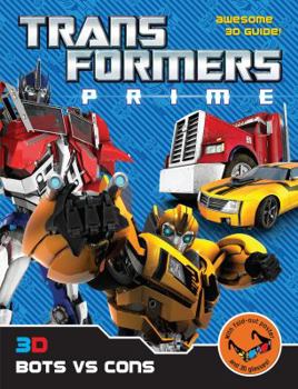 Paperback Transformers Prime: 3D Bots Vs Cons. Book