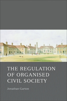 Hardcover The Regulation of Organised Civil Society Book