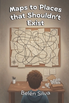 Paperback Maps to Places that Shouldn't Exist Book