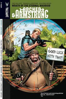 Archer & Armstrong, Vol 2: Wrath Of The Eternal Warrior - Book #2 of the Archer & Armstrong 2012