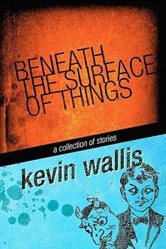 Paperback Beneath the Surface of Things Book