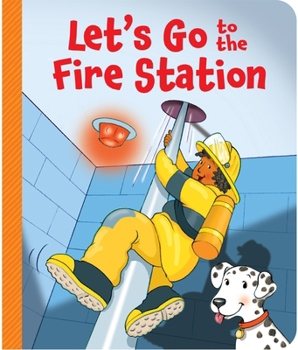 Board book Let's Go to the Fire Station Book