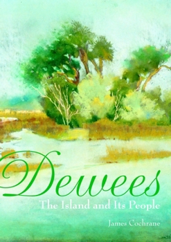 Paperback Dewees: The Island and Its People Book