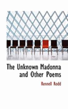 The Unknown Madonna and Other Poems