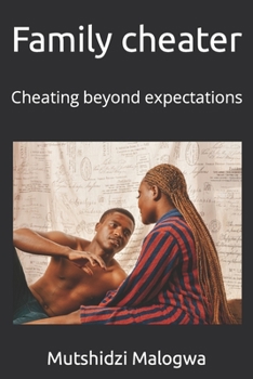 Paperback Family cheater: Cheating beyond expectations Book