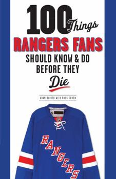 Paperback 100 Things Rangers Fans Should Know & Do Before They Die Book
