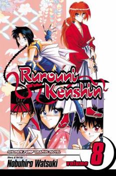 Rurouni Kenshin, Volume 08 - Book #8 of the Rurouni Kenshin