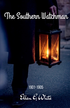 Paperback The Southern Watchman (1901-1905) Book