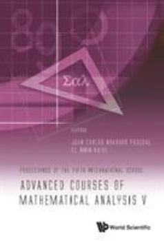 Advanced Courses of Mathematical Analysis V - Proceedings of the Fifth International School