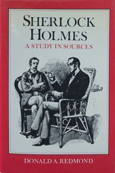 Hardcover Sherlock Holmes: A Study in Sources Book