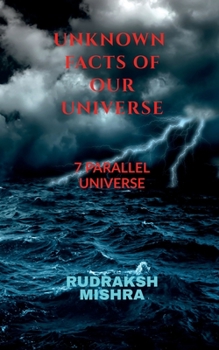 Paperback Unknown Facts of Our Universe Book