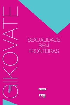 Paperback Sexualidade sem fronteiras [Portuguese] Book