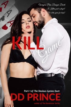 Paperback Kill Game: The Devious Games Duet, Part 1 Book