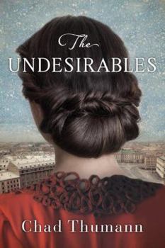 Paperback The Undesirables Book