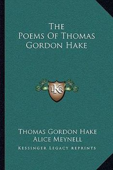 Paperback The Poems Of Thomas Gordon Hake Book