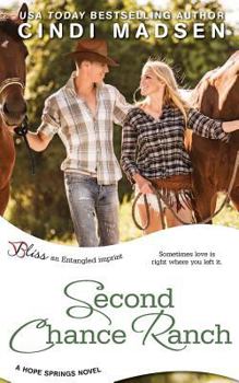 Paperback Second Chance Ranch (a Hope Springs Novel) Book