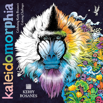 Paperback Kaleidomorphia: Celebrating Kerby Rosanes's Coloring Challenges Book