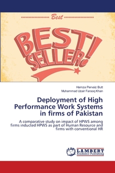 Paperback Deployment of High Performance Work Systems in firms of Pakistan Book