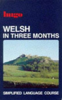 Paperback Welsh in Three Months (Hugo) Book