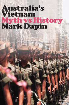 Paperback Australia's Vietnam: Myth vs history Book
