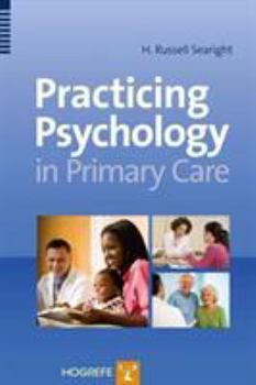 Hardcover Practicing Psychology in Primary Care Book