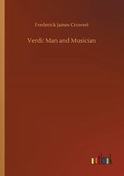 Paperback Verdi: Man and Musician Book