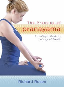 Audio CD The Practice of Pranayama: An In-Depth Guide to the Yoga of Breath [With Booklet] Book