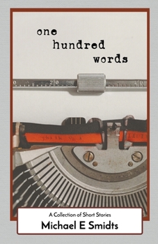 Paperback One Hundred Words: A Collection of Short Stories Book