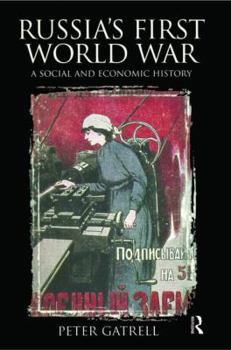 Paperback Russia's First World War: A Social and Economic History Book