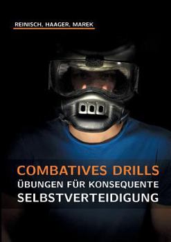 Paperback Combatives Drills: ?bungen f?r konsequente Selbstverteidigung [German] Book
