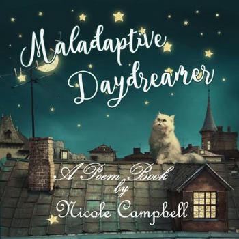 Paperback Maladaptive Daydreamer: A Poem Book