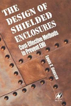 Hardcover Design of Shielded Enclosures: Cost-Effective Methods to Prevent EMI Book