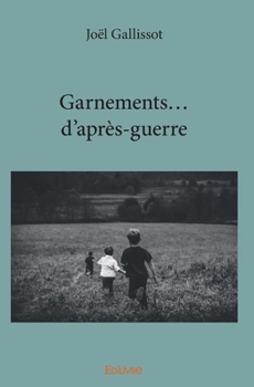 Paperback Garnements... d'après-guerre [French] Book