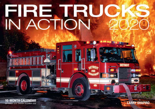 Calendar Fire Trucks in Action 2020: 16-Month Calendar - September 2020 Through December 2020 Book