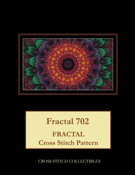 Paperback Fractal 702: Fractal Cross Stitch Pattern [Large Print] Book