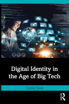 Paperback Digital Identity in the Age of Big Tech Book