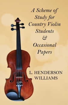 Paperback A Scheme of Study for Country Violin Students and Occasional Papers Book