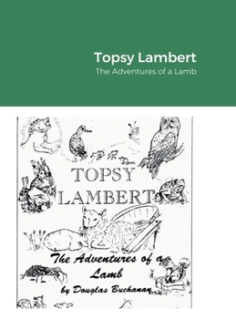 Hardcover Topsy Lambert: The Adventures of a Lamb Book