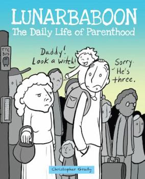 Paperback Lunarbaboon: The Daily Life of Parenthood Book
